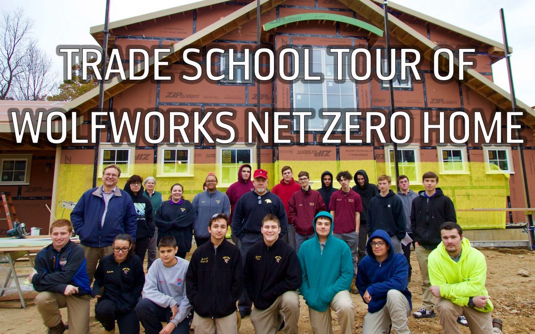Trade Students Like Our Net Zero Home